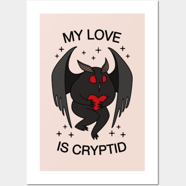 My Love Is Cryptid Wall Art by Plan8